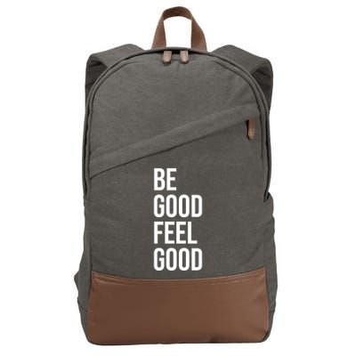 Be Good Feel Good Quote Cotton Canvas Backpack