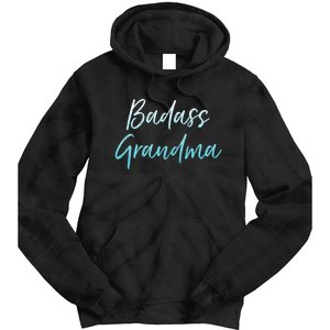 Badass Grandma Funny Grandmother Gifts For Nana Tie Dye Hoodie