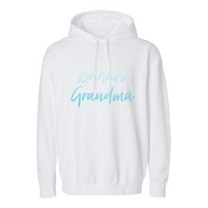 Badass Grandma Funny Grandmother Gifts For Nana Garment-Dyed Fleece Hoodie