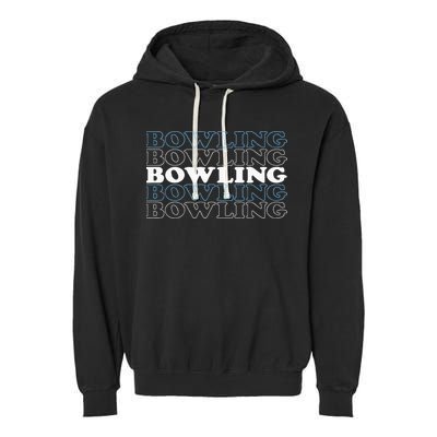 Bowling Gift For Men Husband Or Dad Retro Bowling Text Garment-Dyed Fleece Hoodie