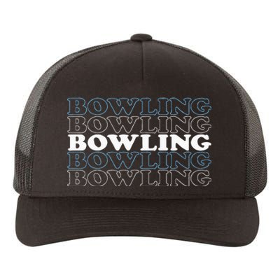 Bowling Gift For Men Husband Or Dad Retro Bowling Text Yupoong Adult 5-Panel Trucker Hat