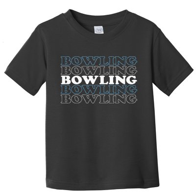 Bowling Gift For Men Husband Or Dad Retro Bowling Text Toddler T-Shirt