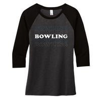 Bowling Gift For Men Husband Or Dad Retro Bowling Text Women's Tri-Blend 3/4-Sleeve Raglan Shirt