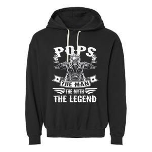 Biker Grandpa Gift Pops The Myth The Legend Motorcycle Gift Garment-Dyed Fleece Hoodie