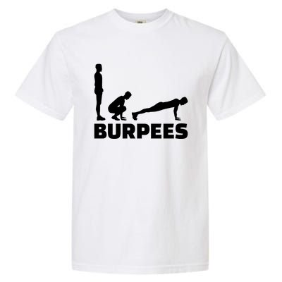 Burpees Great Gift Garment-Dyed Heavyweight T-Shirt