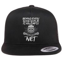 Behind Good Goalie Empty Net Lacrosse Funny Lax Goalkeeper Flat Bill Trucker Hat