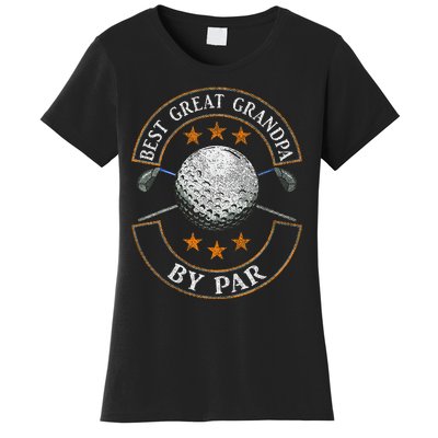 Best Great Grandpa By Par Golf Lover Sports Fathers Day Gift  Women's T-Shirt