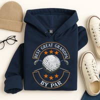 Best Great Grandpa By Par Golf Lover Sports Fathers Day Gift Hoodie
