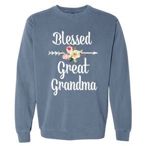 Blessed Great Grandma Flower Arrow Great Gift Great Grandma Cool Gift Garment-Dyed Sweatshirt