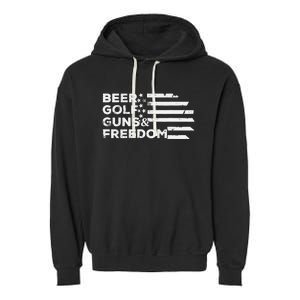 Beer Golf Guns Freedom Garment-Dyed Fleece Hoodie