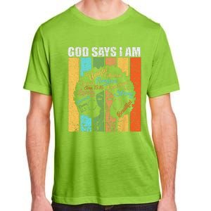  Black Girl God Says I Am Black Melanin Juneteenth  Adult ChromaSoft Performance T-Shirt