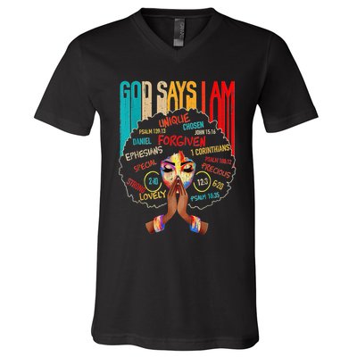 Black Girl God Says I Am Black Melanin History Month Pride V-Neck T-Shirt