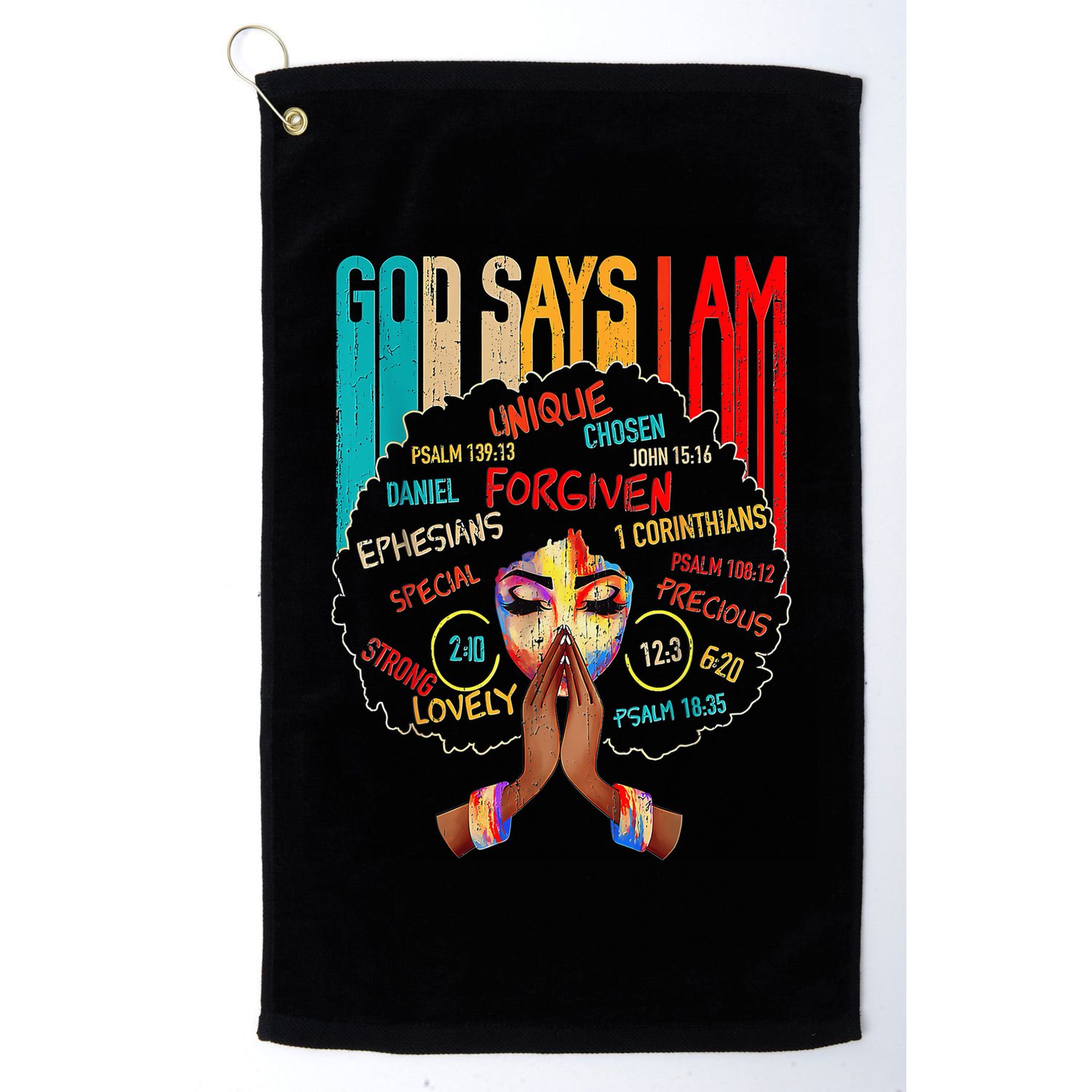 Black Girl God Says I Am Black Melanin History Month Pride Golf Towel