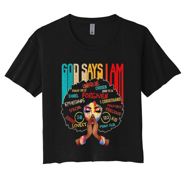 Black Girl God Says I Am Black Melanin History Month Pride Crop Top