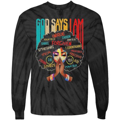 Black Girls God Says I Am  Tie-Dye Long Sleeve Shirt