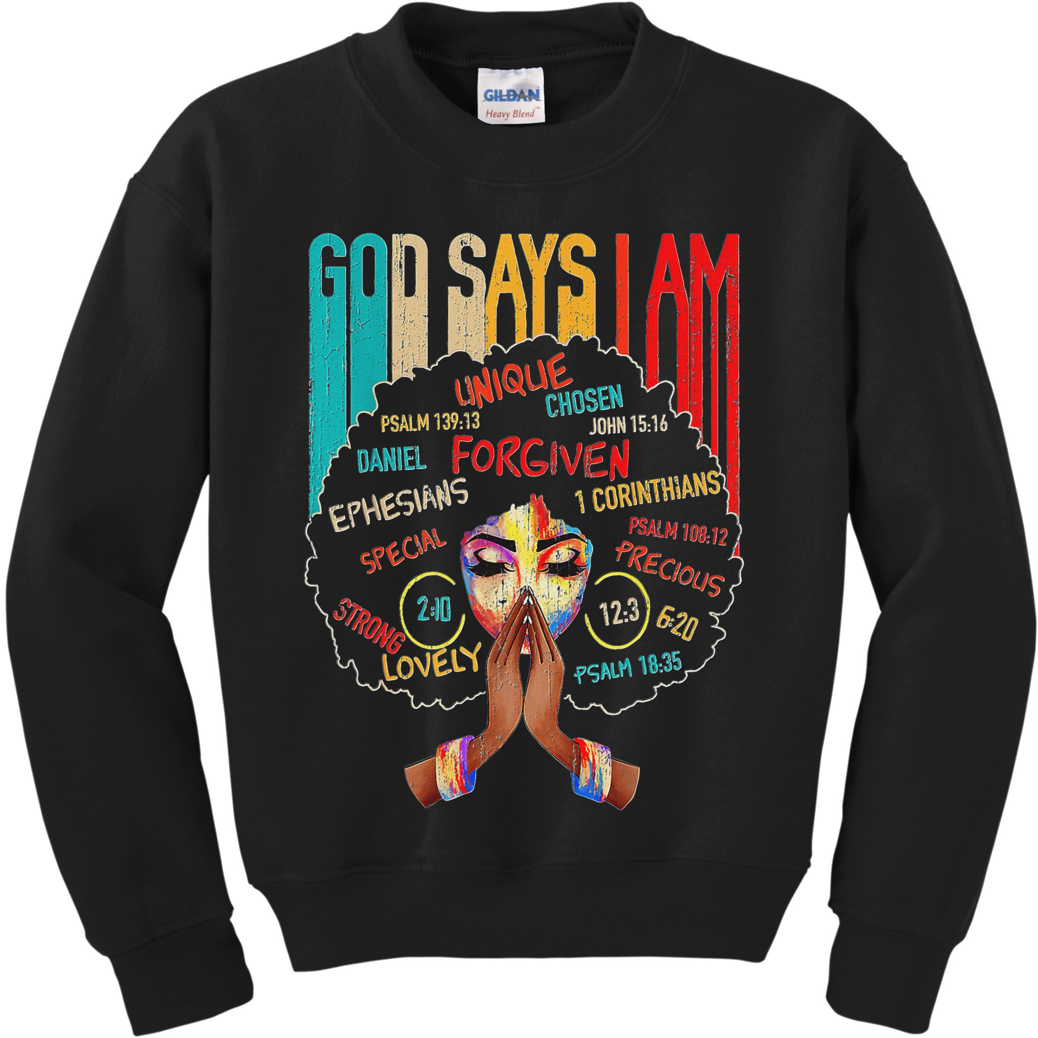 Black Girls God Says I Am  Kids Sweatshirt
