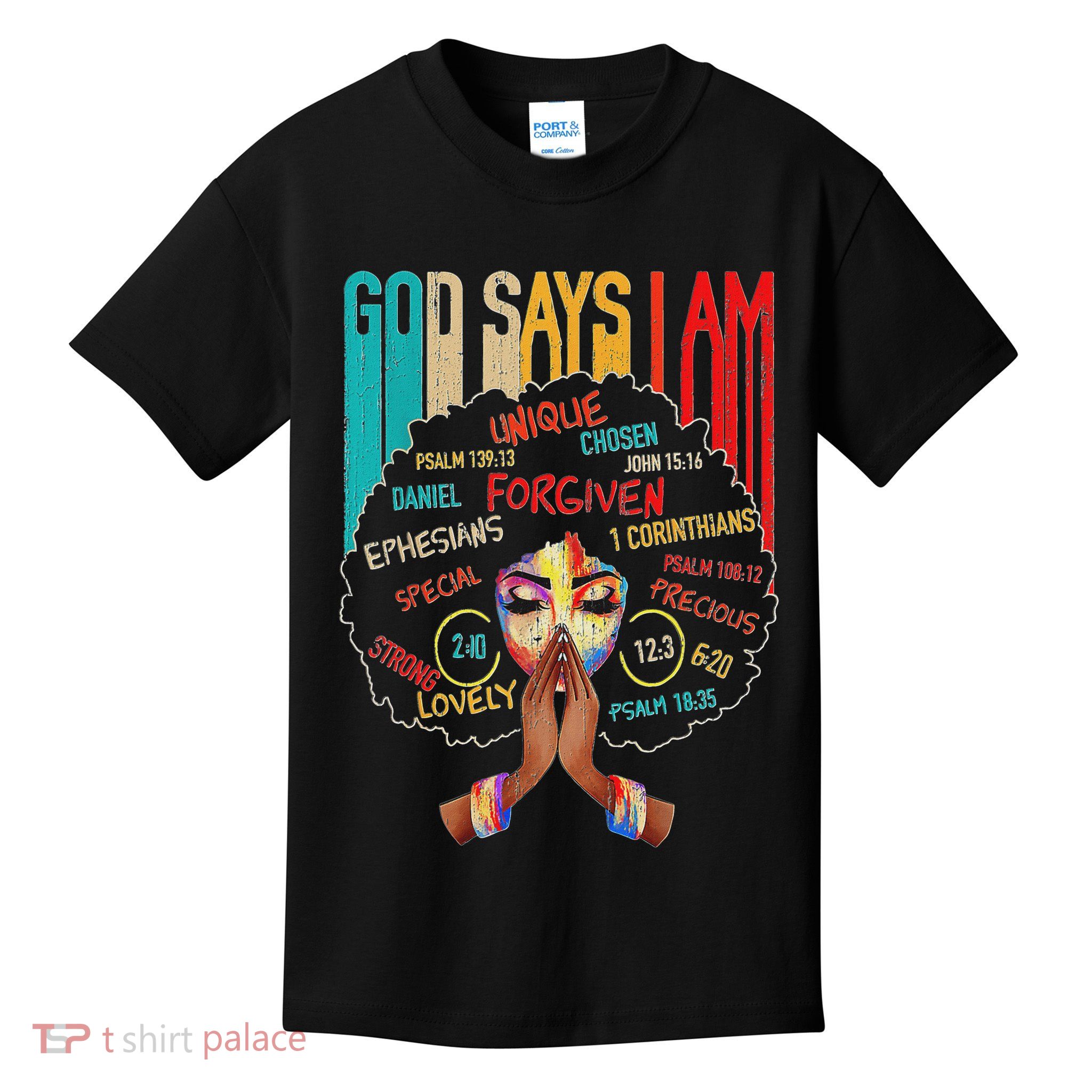 Black Girls God Says I Am  Kids T-Shirt