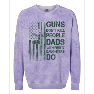 Best Gift Guns DonT Kill People Dads With Pretty Daughters Colorblast Crewneck Sweatshirt