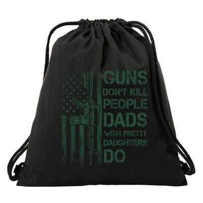 Best Gift Guns DonT Kill People Dads With Pretty Daughters Drawstring Bag