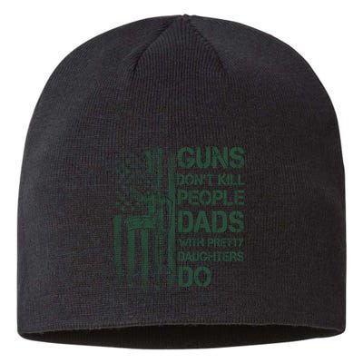 Best Gift Guns DonT Kill People Dads With Pretty Daughters Sustainable Beanie