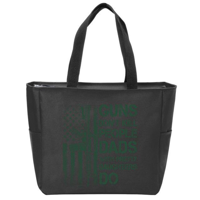 Best Gift Guns DonT Kill People Dads With Pretty Daughters Zip Tote Bag