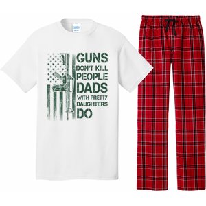 Best Gift Guns DonT Kill People Dads With Pretty Daughters Pajama Set