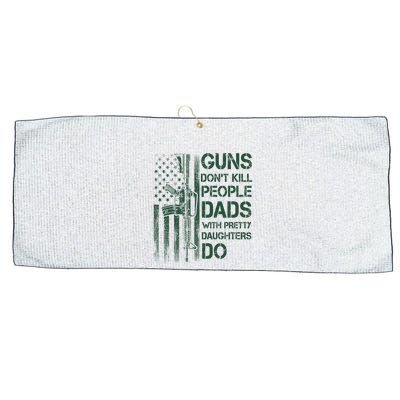 Best Gift Guns DonT Kill People Dads With Pretty Daughters Large Microfiber Waffle Golf Towel
