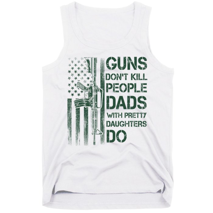 Best Gift Guns DonT Kill People Dads With Pretty Daughters Tank Top