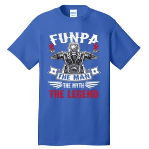 Biker Grandpa Gift Funpa The The Myth The Legend Motorcycle Gift Tall T-Shirt