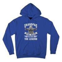 Biker Grandpa Gift Grandpap The Myth The Legend Motorcycle Funny Gift Tall Hoodie