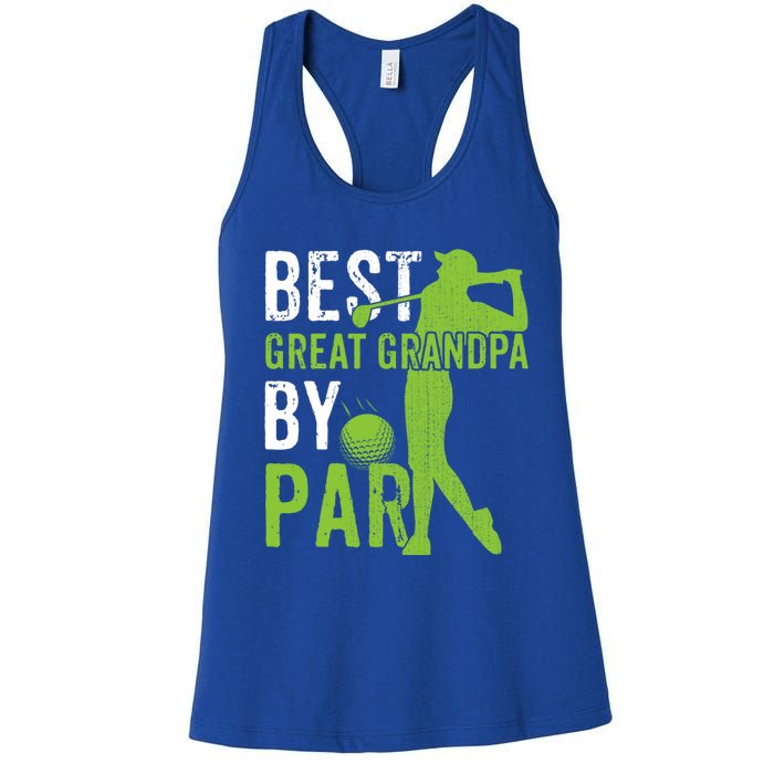 Best Great Grandpa By Par FatherS Day Golfing Funny Gift Women's Racerback Tank