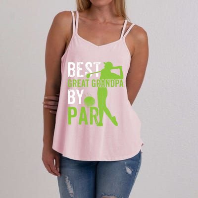 Best Great Grandpa By Par FatherS Day Golfing Funny Gift Women's Strappy Tank