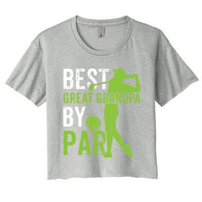 Best Great Grandpa By Par FatherS Day Golfing Funny Gift Women's Crop Top Tee