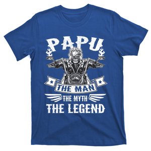 Biker Grandpa Great Gift Papu The Myth The Legend Motorcycle Gift T-Shirt