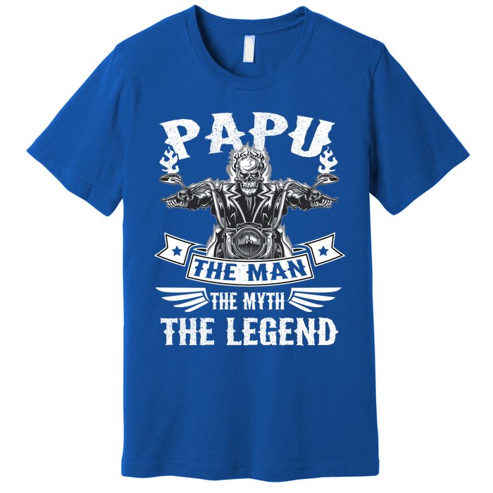 Biker Grandpa Great Gift Papu The Myth The Legend Motorcycle Gift Premium T-Shirt