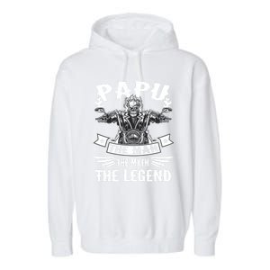 Biker Grandpa Great Gift Papu The Myth The Legend Motorcycle Gift Garment-Dyed Fleece Hoodie