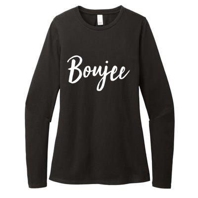 Boujee Great Gift Cool Gift Womens CVC Long Sleeve Shirt