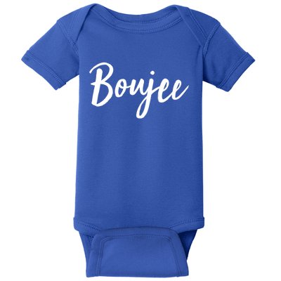 Boujee Great Gift Cool Gift Baby Bodysuit