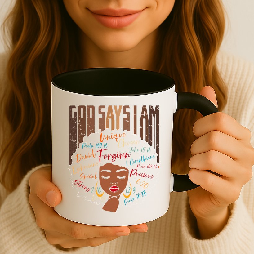 Black Girl God Says I Am Black Melanin History Month Pride Mug