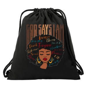 Black Girl God Says I Am Black Melanin History Month Pride Drawstring Bag