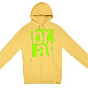 Brat Green Grunge Distressed Oversized Brat Oversized Premium Pullover Hoodie