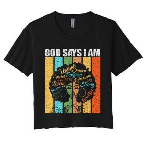 Black Girl God Says I Am Black Melanin Junenth Women's Crop Top Tee