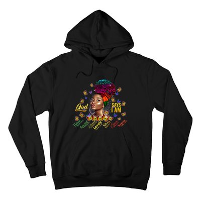 Black Girl God Says I Am Black Melanin History Month Pride Hoodie