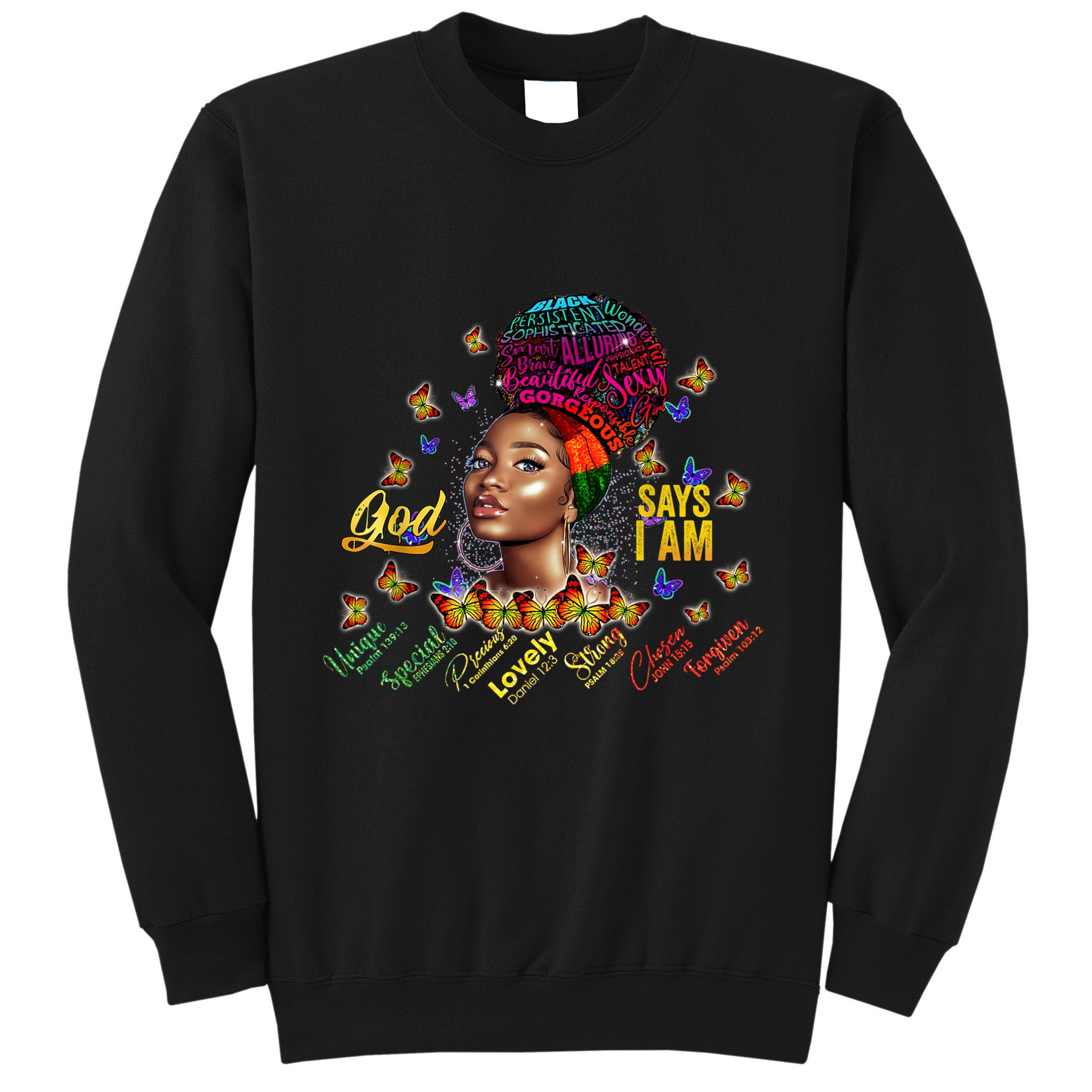 Black Girl God Says I Am Black Melanin History Month Pride Sweatshirt