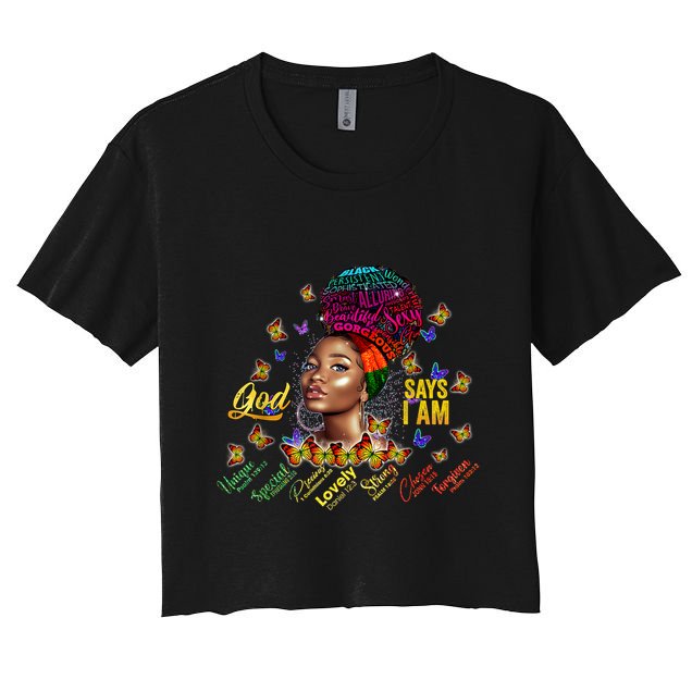 Black Girl God Says I Am Black Melanin History Month Pride Crop Top