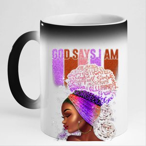 Black Girl God Says I Am Black Melanin History Month Pride 11oz Black Color Changing Mug