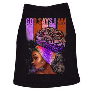 Black Girl God Says I Am Black Melanin History Month Pride Doggie Tank