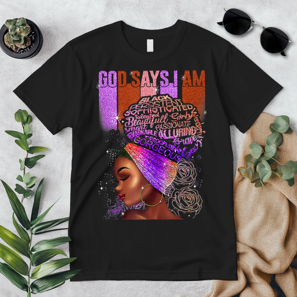 Black Girl God Says I Am Black Melanin History Month Pride Premium T-Shirt