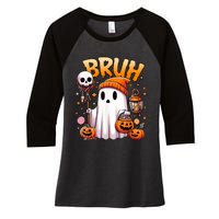 Bruh Ghost Halloween Cute Ghost Trick Or Treat Candy Women's Tri-Blend 3/4-Sleeve Raglan Shirt