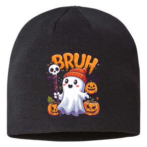 Bruh Ghost Halloween Cute Trick Or Treat Sustainable Beanie